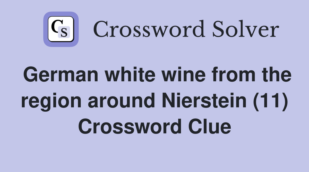 german white wine crossword clue 5 letters